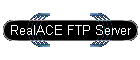 RealACE FTP Server